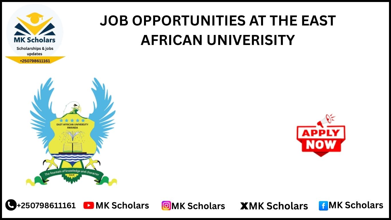 JOB OPPORTUNITIES AT THE EAST AFRICAN UNIVERISITY
